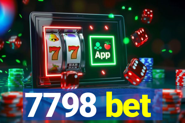 7798 bet